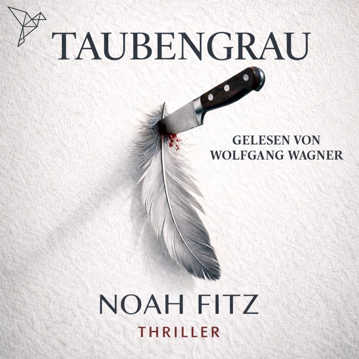 Cover: Taubengrau von Noah Fitz